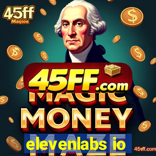 elevenlabs io